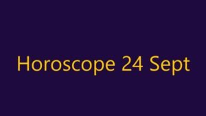 આજનું રાશિફળ: 24 સપ્ટેમ્બર 2026 (ગુરુવાર) – જાણો તમારો દિવસ કેવો રહેશે