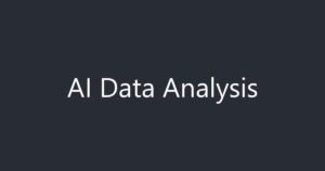 AI ની મદદથી ડેટા એનાલિસિસ (Data Analysis) કેવી રીતે કરવું? જાણો આધુનિક સમયના સૌથી ડિમાન્ડિંગ સ્કીલ વિશે