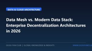 Data Mesh vs. Modern Data Stack: Enterprise Decentralization Architectures in 2026