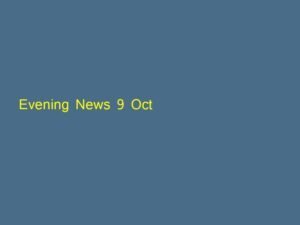 આજના મુખ્ય સમાચાર (9 October 2026): ગુજરાત અને દેશ-દુનિયાની મોટી ખબરો, જાણો ફટાફટ