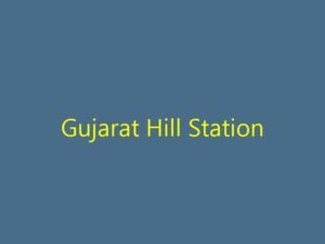દિવાળીના વેકેશનમાં ગુજરાતના આ 5 હિલ સ્ટેશનની મુલાકાત જરૂર લેજો, શિમલા-મનાલીને પણ ભૂલી જશો