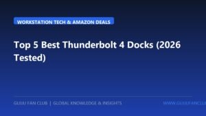 Top 5 Best 8K USB-C / Thunderbolt 4 Docking Stations for Dual Monitors & Multi-Device Workstations (2026 Tested: 100W PD & Amazon Deals)