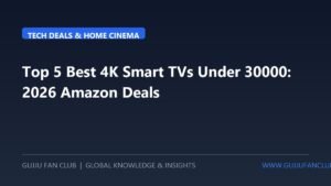 Top 5 Best 4K Smart TVs with Dolby Vision Under ₹30,000 / $350 (2026 Tested: Google TV & Amazon Deals)