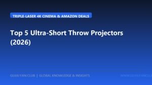 Top 5 Best Ultra-Short Throw 4K Laser Projectors for Luxury Home Theaters (2026 Tested: Triple-Laser, ALR Screens & Amazon Deals)